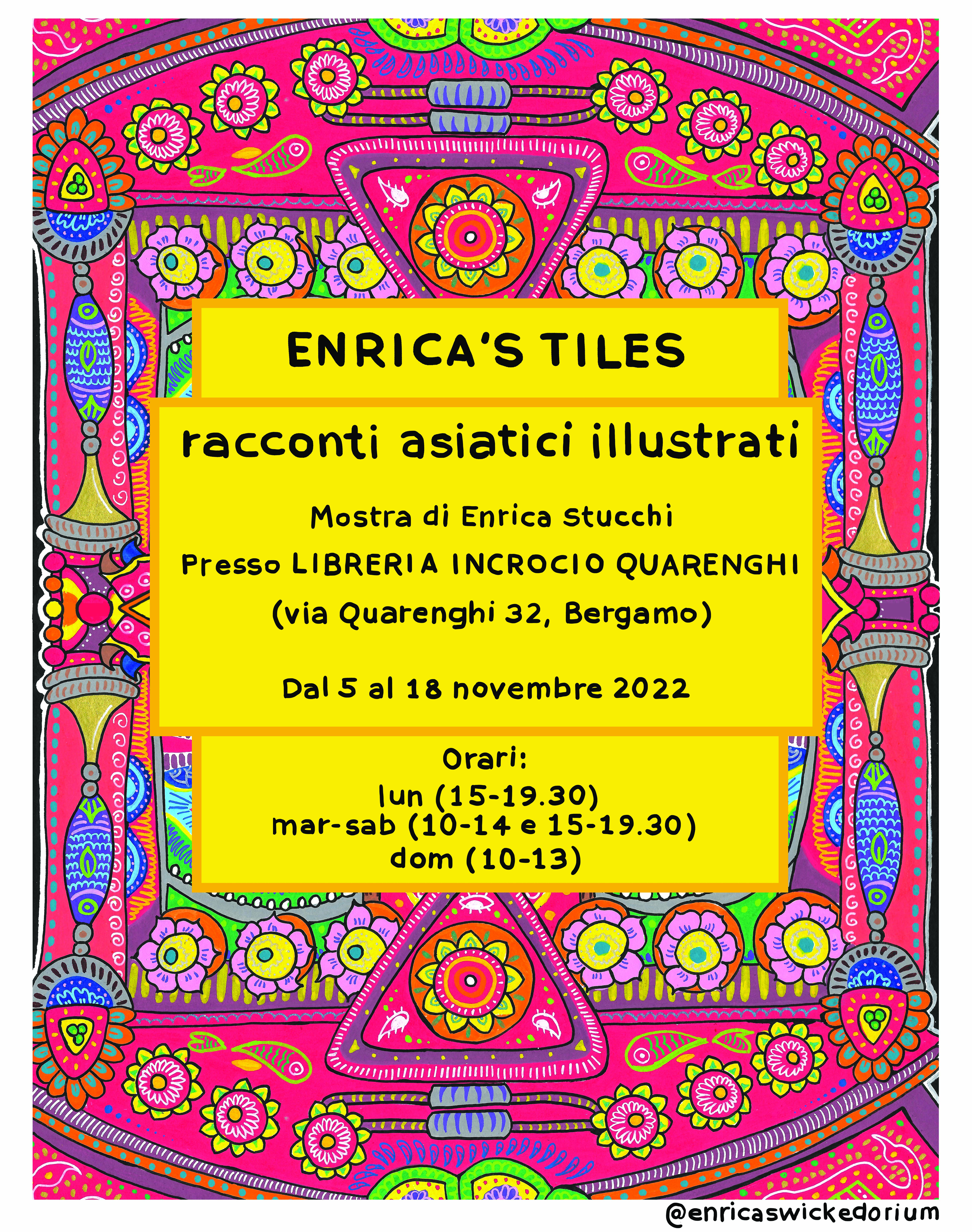 Inaugurazione | Enrica's Tiles. Racconti asiatici illustrati. Una mostra di Enrica Stucchi
