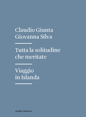 Tutta la solitudine che vi meritate Viaggio in Islanda,