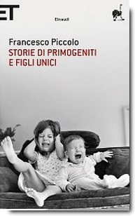 Storie di primogeniti e figli unici